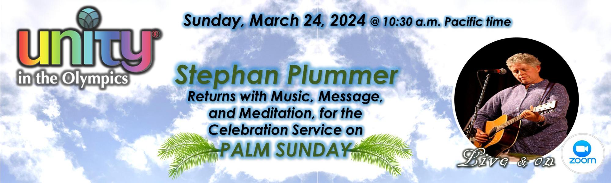 March 24, 2024 Celebration Service "On Health and Healing" with Stephan Plummer