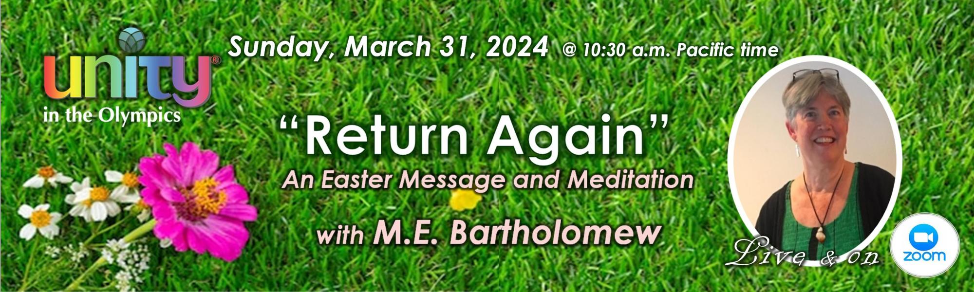 Sunday, March 31, 2024 Celebration Service "Return Again"